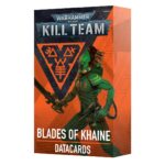 KILL TEAM DATACARDS: BLADES OF KHAINE